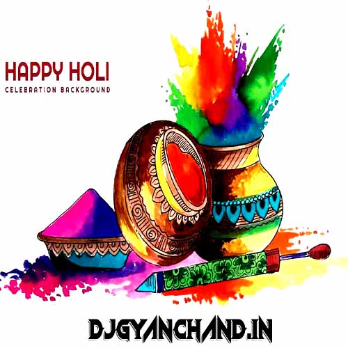 Mohe Rang De Lal Gulal Remix Holi Mp3 - Dj Jatin Jtn Prayagraj